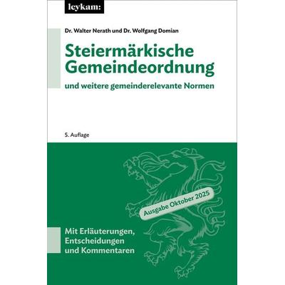 Steiermärkische Gemeindeordnung, Taschenbuch von Walter Nerath,Wolfgang Domian, Leykam, 978-3-7011-0600-4