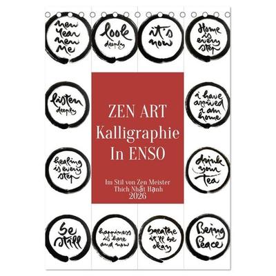 Zen Art Kalligraphie inspiriert von Zen-Meister Thích Nhất Hạnh (Tischkalender 2026 DIN A5 hoch), CALVENDO Monatskalender