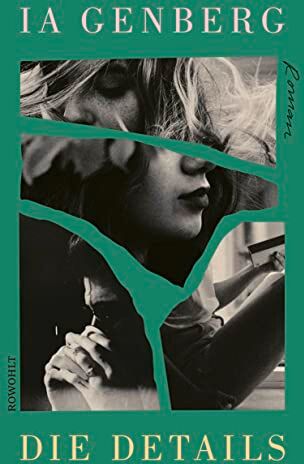 Ia Genberg - Die Details: Roman Ausgezeichnet mit dem Augustpris, dem wichtigsten schwedischen Literaturpreis - Preis vom 30.09.2026 22:30:23 h