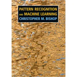 Pattern Recognition and Machine Learning, Fachbücher von Christopher M. Bishop
