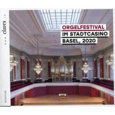 Orgelfestival im Stadtcasino Basel 2020 - Trotter,Dubois,Latry,Apkalna,Sander, CD