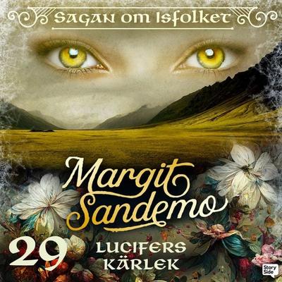 Lucifers kärlek - Margit Sandemo, Audio, 9789187331619