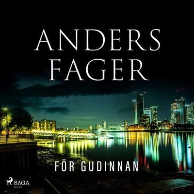 För gudinnan - Anders Fager, Audio, 9788711964552