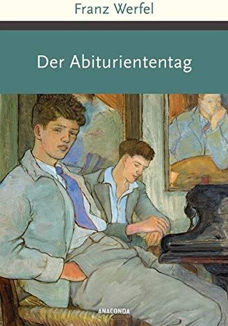Franz Werfel - Der Abituriententag - Preis vom 04.10.2026 03:51:26 h