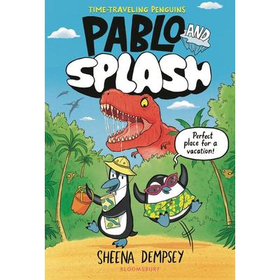 Pablo and Splash, Gebundene Ausgabe von Sheena Dempsey, Bloomsbury USA, 978-1-5476-1617-6