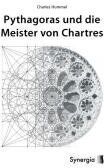 Charles Hummel - Pythagoras und die Meister von Chartres - Preis vom 09.10.2026 07:28:09 h
