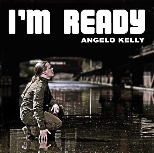 Angelo Kelly - I'M Ready - Preis vom 09.10.2026 07:28:09 h