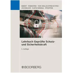 Lehrbuch Geprüfte Schutz- und Sicherheitskraft, Fachbücher von Frank Otto, Frank Ebert, Rainer von Holleuffer-Kypke, Wolfgang Foerster, Ulrich Jochmann
