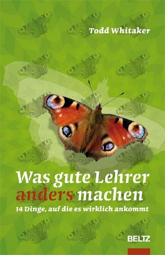 Todd Whitaker - Was gute Lehrer anders machen: 14 Dinge, auf die es wirklich ankommt (Beltz Praxis) - Preis vom 19.10.2026 19:33:35 h