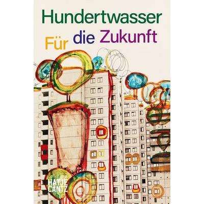 Hundertwasser, Taschenbuch von Robert Hodonyi,Carolin Würfel, Hatje Cantz Verlag, 978-3-7757-4697-7
