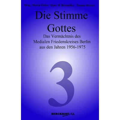 Die Stimme Gottes, Taschenbuch von Martin Fieber,Hans H. Reinmöller,Thomas Richter, Amra Verlag, 978-3-935422-03-1