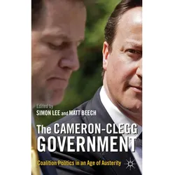 The Cameron-Clegg Government, Fachbücher von S. Lee, Matt Beech
