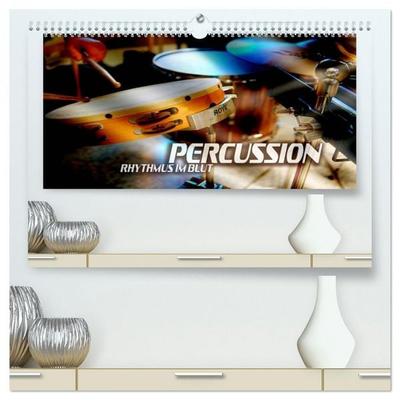 Percussion - Rhythmus im Blut (hochwertiger Premium Wandkalender 2026 DIN A2 quer), Kunstdruck in Hochglanz