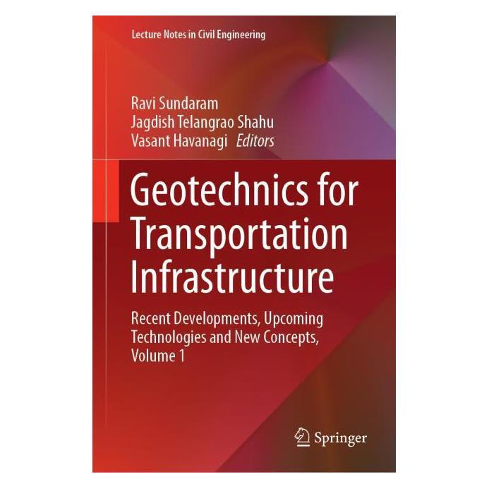 Springer Geotechnics for Transportation Infrastructure (Englisch, Hardcover, Ravi Sundaram, Telangrao Shahu Jagdish, Vasant Havanagi) (61518285)