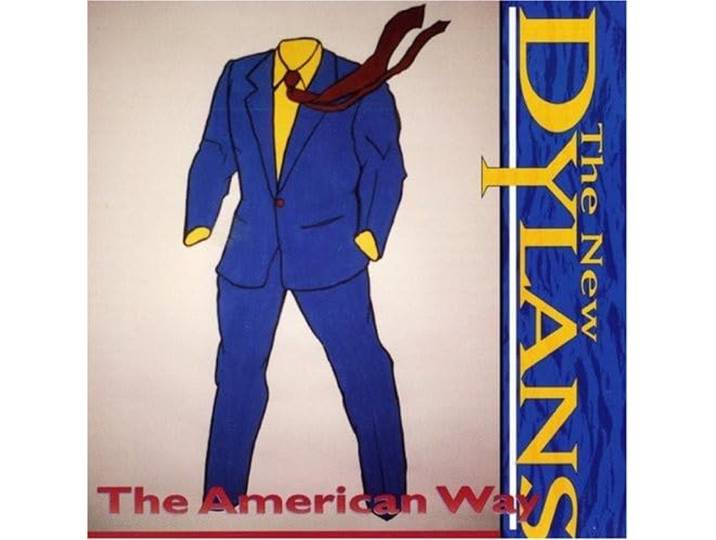 The New Dylans - The American Way