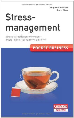 Jörg-Peter Schröder - Stressmanagement: Stress-Situationen erkennen - erfolgreiche Maßnahmen einleiten - Preis vom 30.09.2026 22:30:23 h