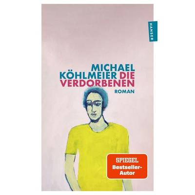 Die Verdorbenen, Taschenbuch von Michael Köhlmeier, Hanser Taschenbuch, 978-3-446-28874-4