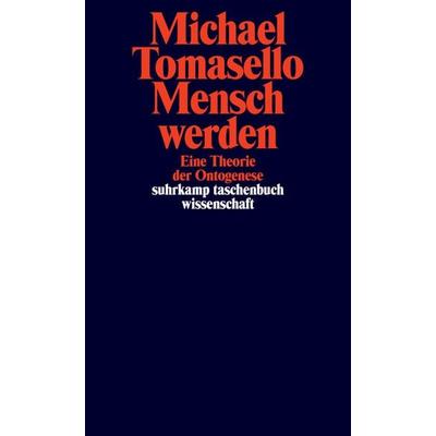 Mensch werden, Taschenbuch von Michael Tomasello, Suhrkamp, 978-3-518-29966-1