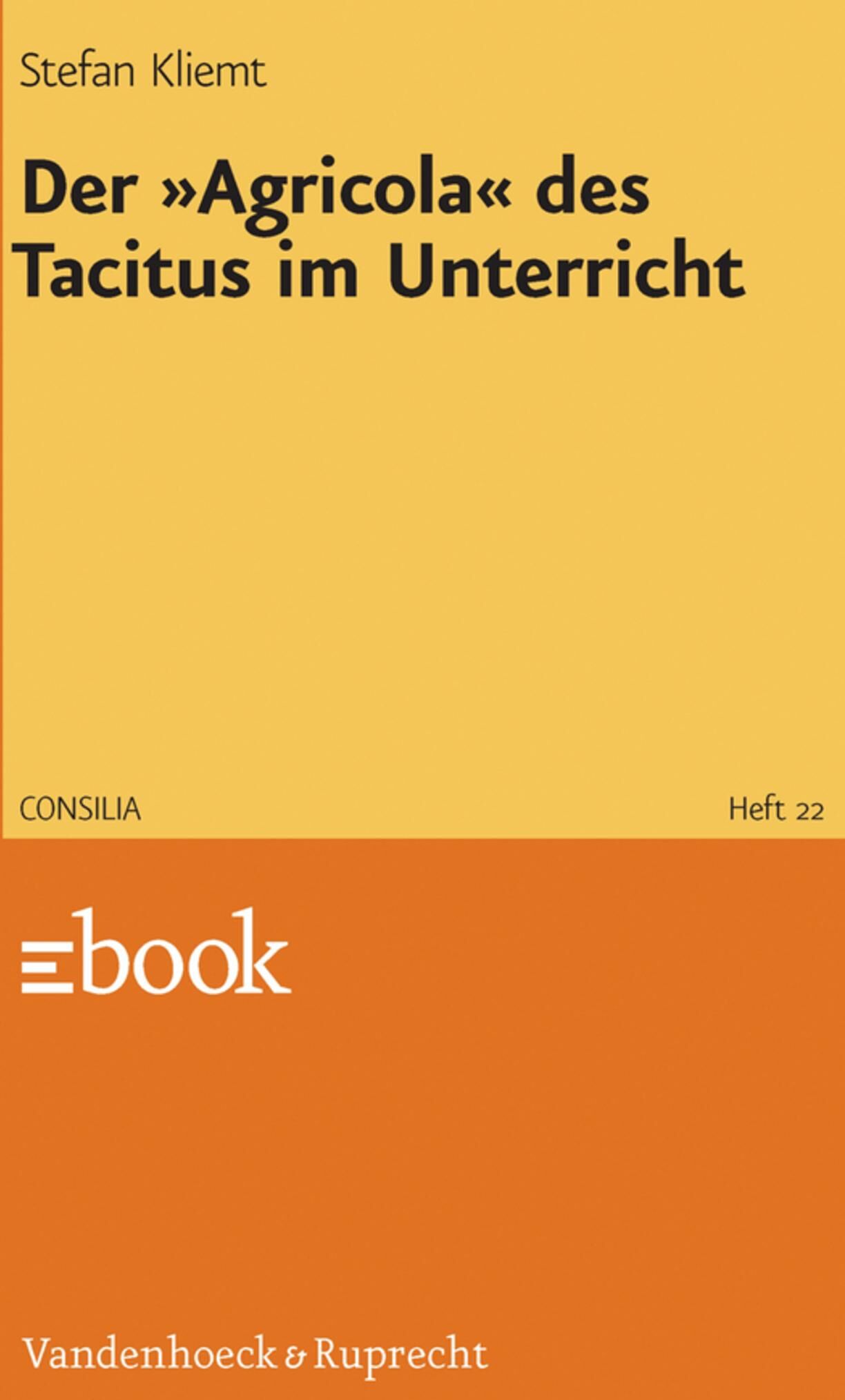Vandenhoeck & Ruprecht Der »Agricola« des Tacitus im Unterricht