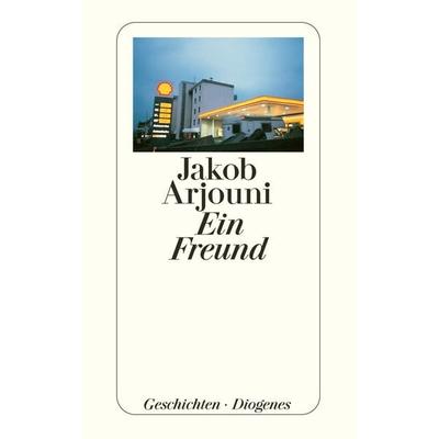 Ein Freund, Taschenbuch von Jakob Arjouni, Diogenes, 978-3-257-23024-6