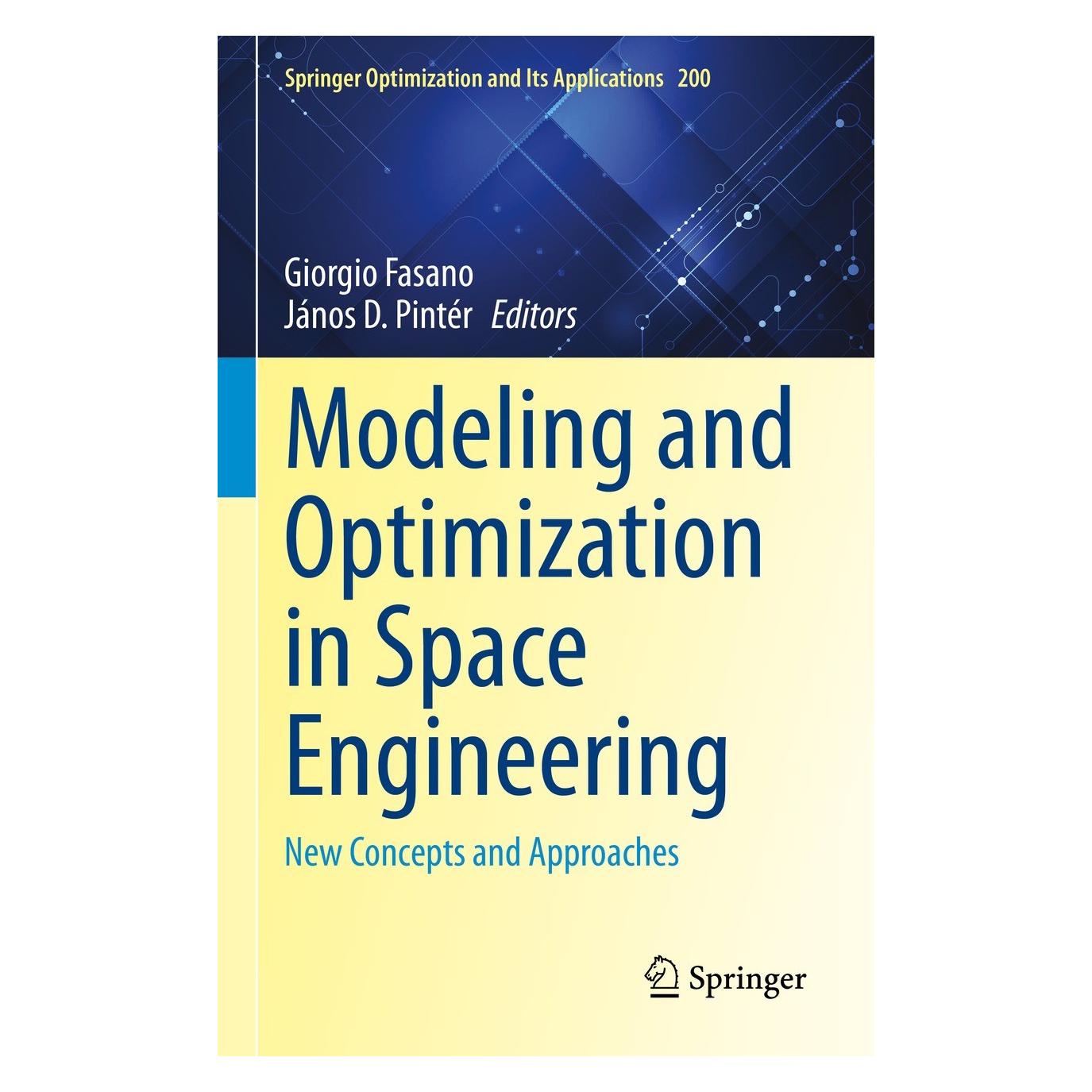 Springer Modeling and Optimization in Space Engineering (Englisch, Hardcover, Giorgio Fasano, János D. Pintér) (9783031248115)