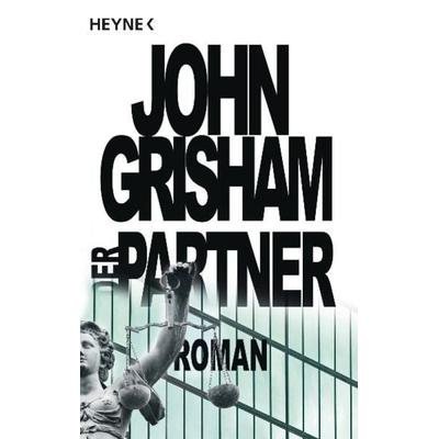 Der Partner, Taschenbuch von John Grisham, Heyne