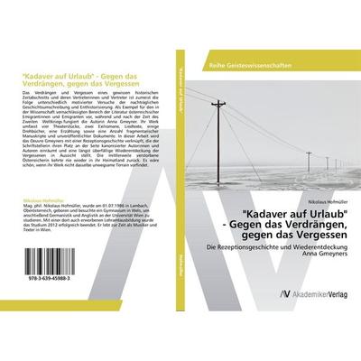 'Kadaver auf Urlaub' - Gegen das Verdrängen, gegen das Vergessen, Taschenbuch von Nikolaus Hofmüller, AV Akademikerverlag, 978-3-639-45988-3