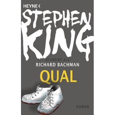 Qual, Taschenbuch von Stephen King,Richard Bachman, Heyne, 978-3-453-40612-4