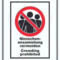 HB-Druck Menschenansammlung vermeiden Crowding prohibited Symbol und Text Schild A0 Rückseite selbstklebend