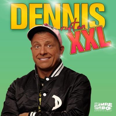 Dennis ruft an - XXL - Dennis aus Hürth, Audio, 4066004630601