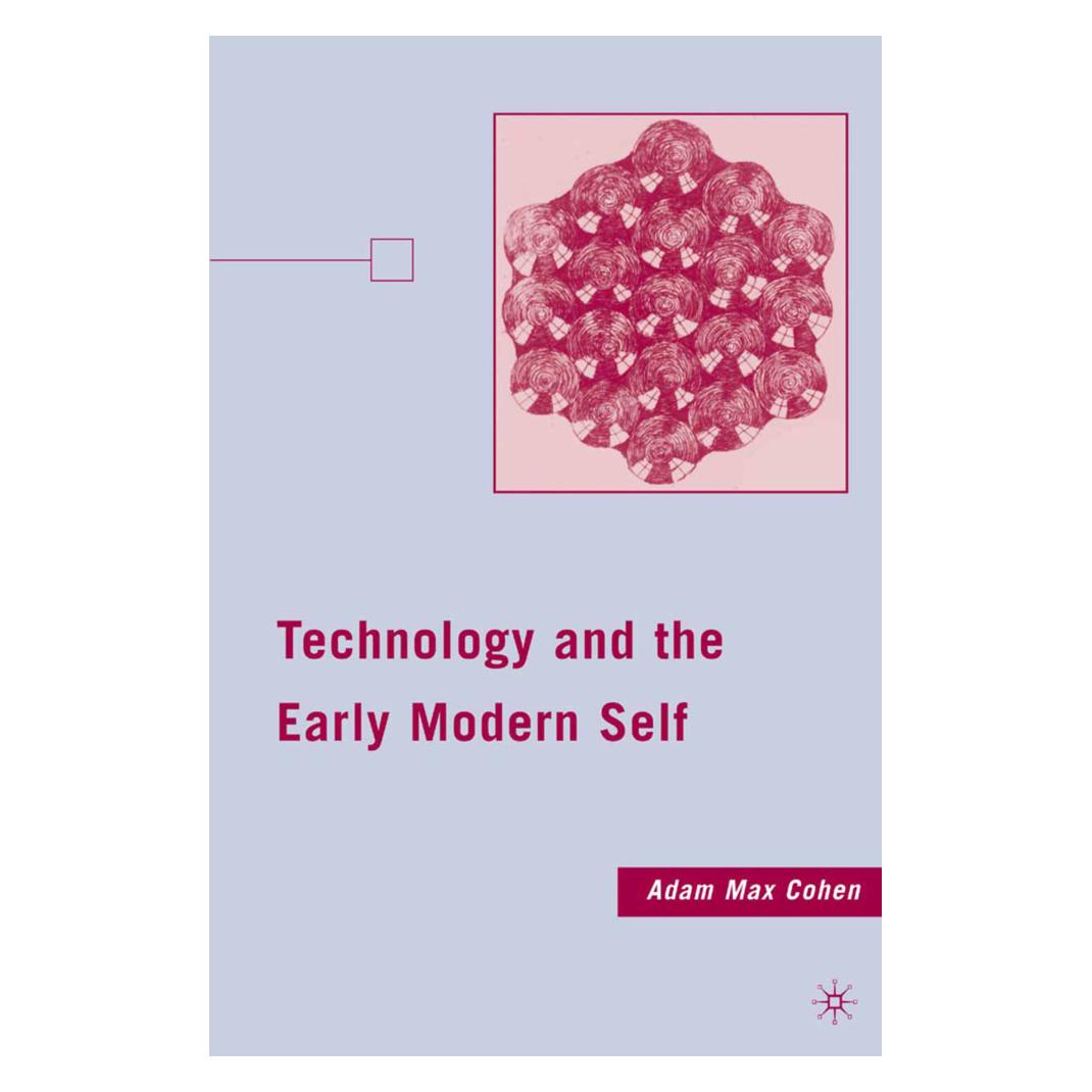 Springer Technology and the Early Modern Self (Englisch, Softcover, A. Cohen) (55840047)
