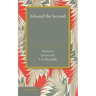 Edward the Second, Taschenbuch von Christopher Marlowe, Cambridge Academic, 978-1-107-42667-2