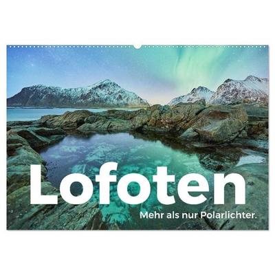 Lofoten - Mehr als nur Polarlichter. (Wandkalender 2027 DIN A2 quer), CALVENDO Monatskalender