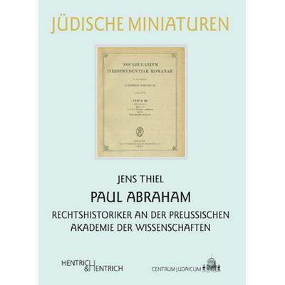 Paul Abraham, Taschenbuch von Jens Thiel, Hentrich und Hentrich Verlag Berlin, 978-3-942271-04-2