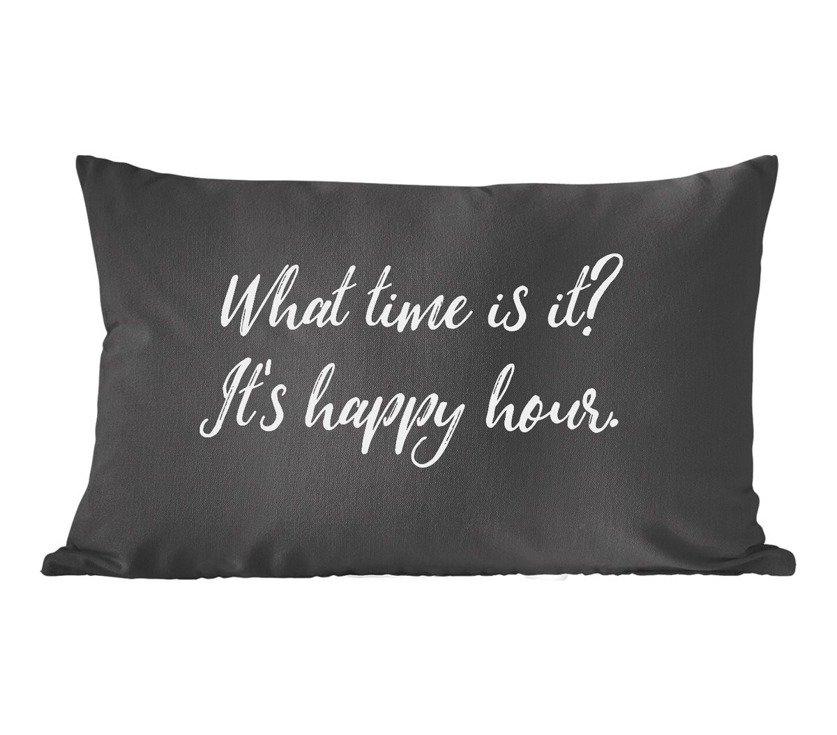 Sierkussen Quotes What time is it? It's happy hour - 50 x 30 cm