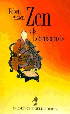 Robert Aitken - Zen als Lebenspraxis - Preis vom 13.10.2026 19:28:25 h