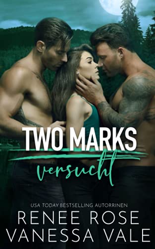 Renee Rose - versucht (Two Marks, Band 2) - Preis vom 30.09.2026 09:01:18 h