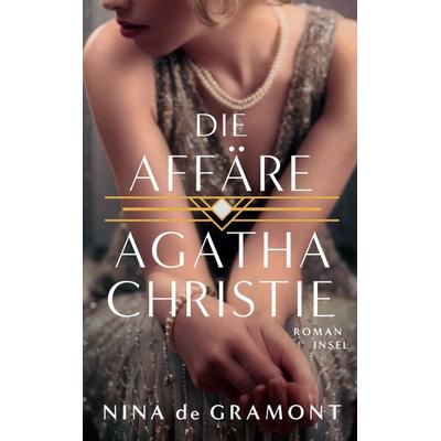 Die Affäre Agatha Christie, Taschenbuch von Nina de Gramont, Insel