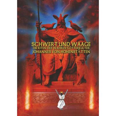 Schwert und Waage - Die Riten des wahren Götterkultes, Taschenbuch von Aluna Hohenstätten, BoD – Books on Demand, 978-3-7448-3842-9