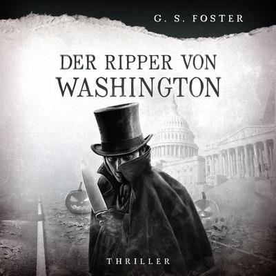 Penny Archer, Band 7: Der Ripper von Washington - G.S. Foster, Audio, 9783689845032