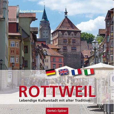 Rottweil, Gebundene Ausgabe von Angela Hammer, Oertel u. Spörer, 978-3-88627-347-8