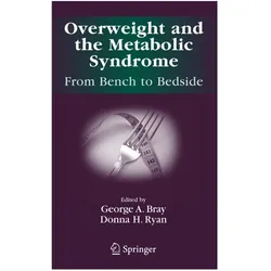 Overweight and the Metabolic Syndrome:, Fachbücher von George A. Bray, Donna Ryan