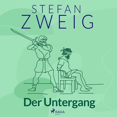 Der Untergang - Stefan Zweig, Audio, 9788728200940