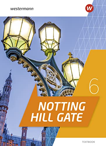 Notting Hill Gate - Ausgabe 2022: Textbook 6 - Preis vom 04.10.2026 03:51:26 h