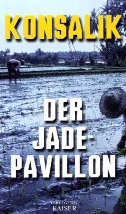 Heinz Günther Konsalik - Der Jade-Pavillon - Preis vom 30.09.2026 22:30:23 h