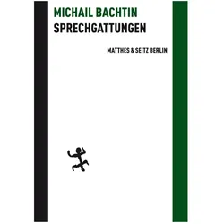 Sprechgattungen, Fachbücher von Michail M. Bachtin