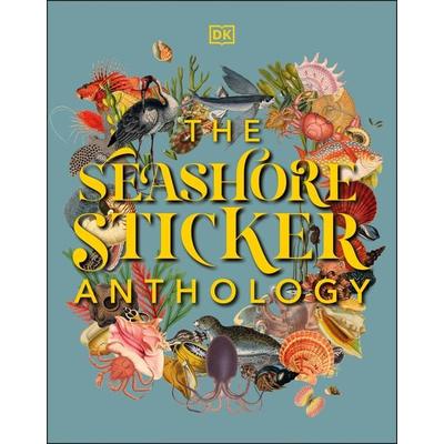 The Seashore Sticker Anthology, Gebundene Ausgabe von DK, Dorling Kindersley, 978-0-241-53685-8