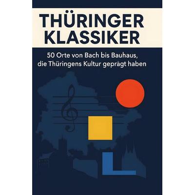 Thüringer Klassiker, Gebundene Ausgabe von Oliver Hartmann, BoD - Books on Demand, 978-3-695-34609-7