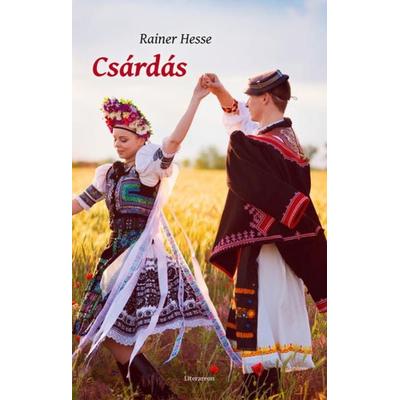 Csárdás, Gebundene Ausgabe von Rainer Hesse, Utzverlag GmbH, 978-3-8316-2299-3