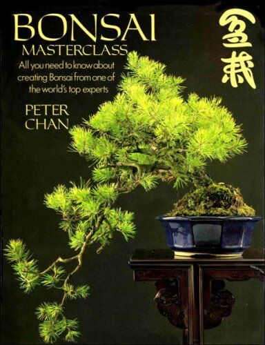 Peter Chan - Bonsai Masterclass - Preis vom 10.10.2026 11:48:34 h